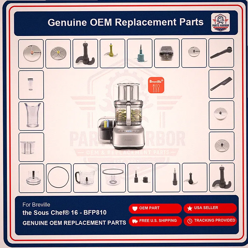 Genuine OEM Breville Parts for Sous Chef 16 - BFP810