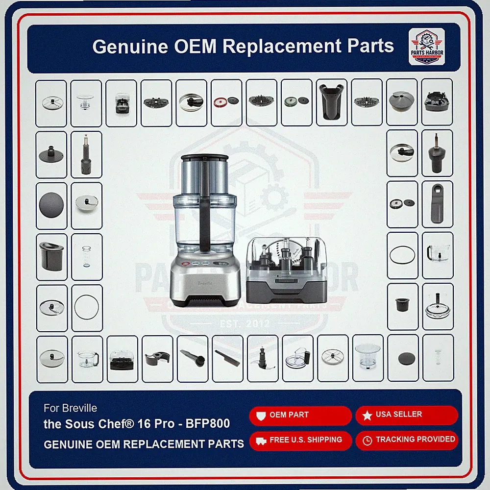 Genuine OEM Breville Parts for Sous Chef 16 Pro - BFP800